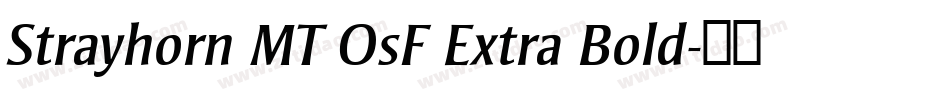 Strayhorn MT OsF Extra Bold字体转换